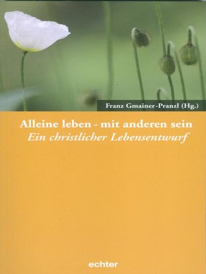 cover image of Alleine leben--mit anderen sein